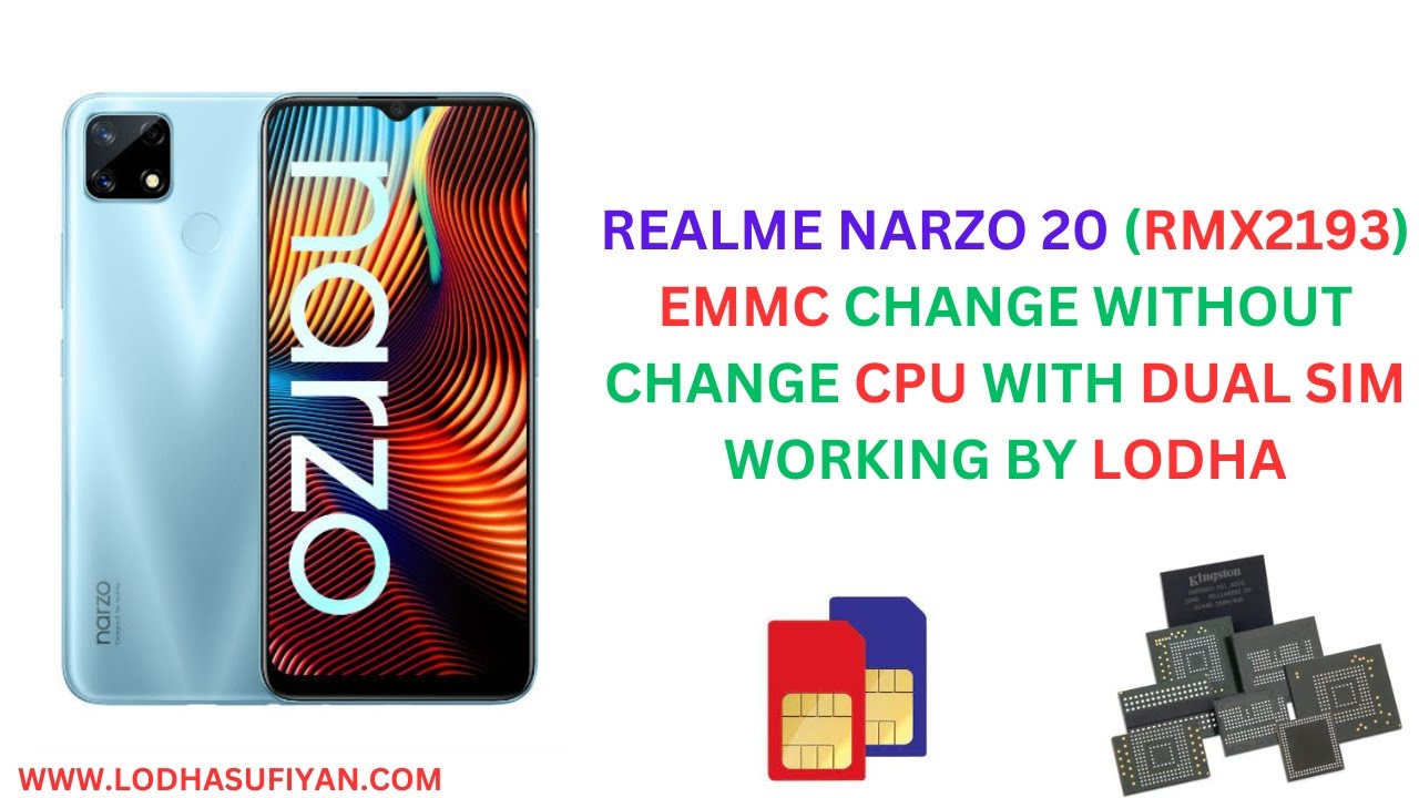 Realme Narzo 20 (RMX2193) eMMc change without change cpu with dual sim working 100% tested by lodha