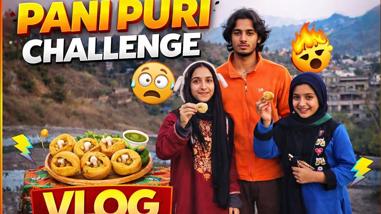 PANI PURI CHALLANGE ✊ END TAQ DAKHO KON JEETA 😃 #challangevlog #foodvlog #viralvlog 