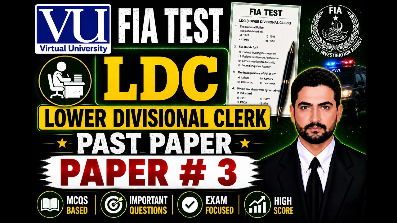 Virtual University FIA LDC 3 MCQs FIA Steno Sub Inspector Assistant UDC Constable Screening Test