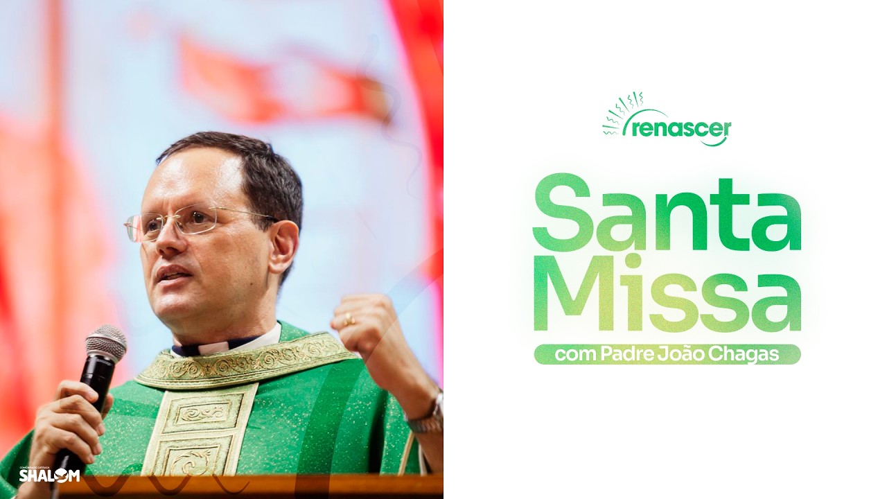 Santa Missa – Renascer 2026 | Segunda-feira | Pe. João Chagas | Comunidade Shalom
