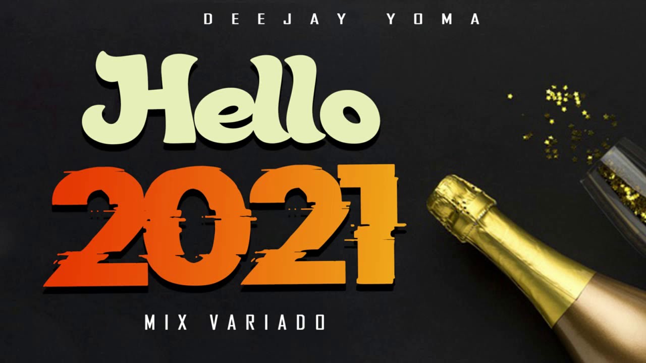 Mix Variado 🎉Fiesta de Año Nuevo 🎉 BIENVENIDO #2021 🍾(Villera, Reggueton, Mombhaton, Electro)