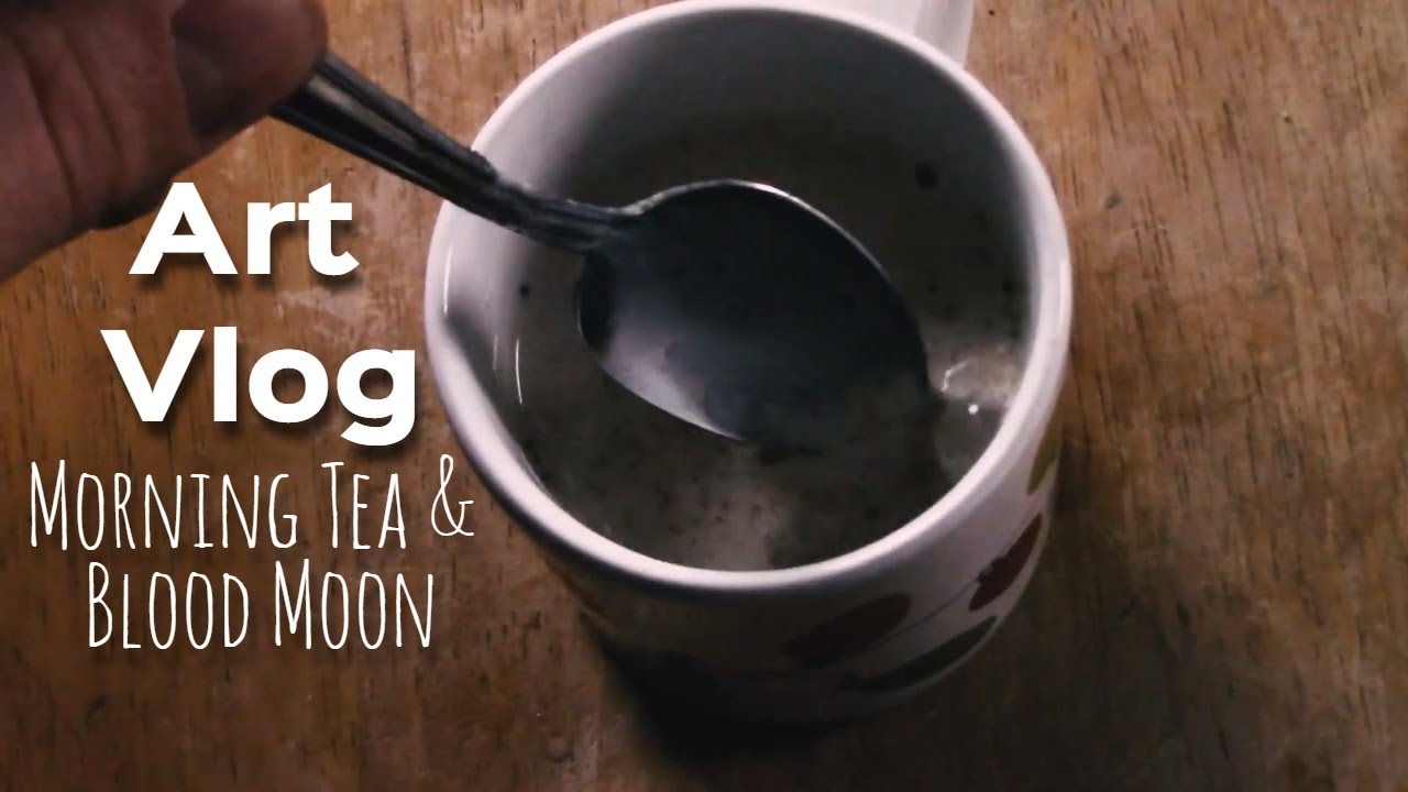 Art Vlog | Morning Tea, Snow & Blood Moon | J.Sheetz