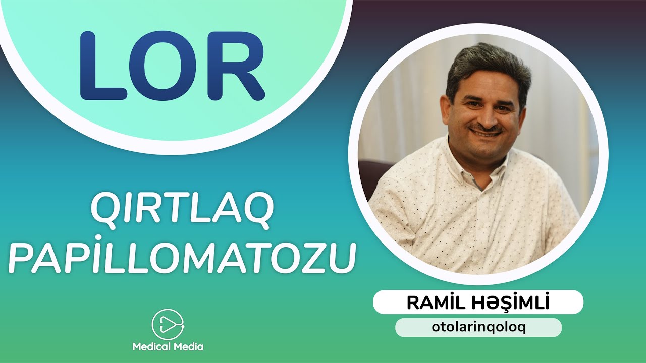 Lor - Qırtlaq papillomatozu
