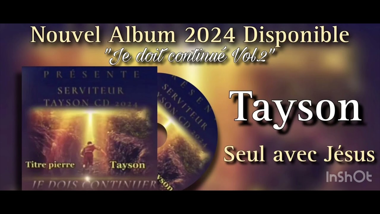 Vie et lumière 2024 nouveaux cantique tayson 