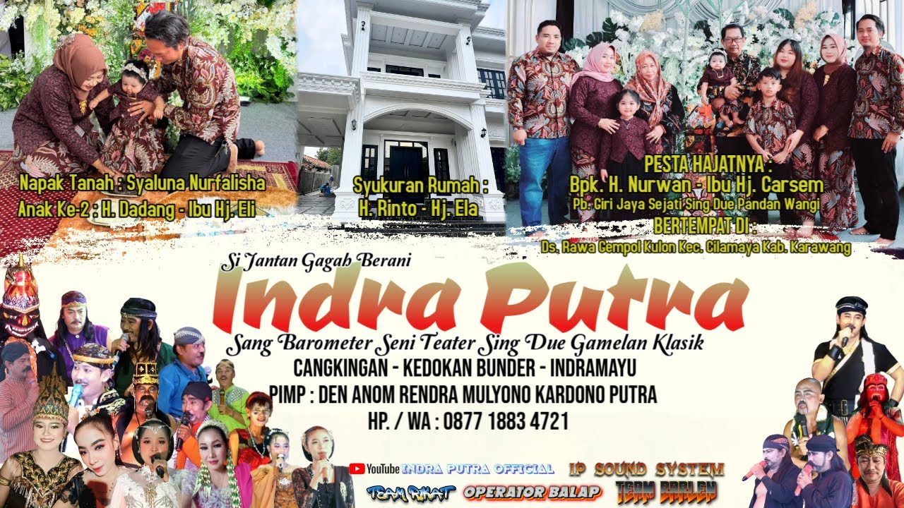 🔴 LIVE SANDIWARA INDRA PUTRA HAJATNYA BPK. H. NURWAN - IBU HJ. CARSEM DESA RAWA GEMPOL KULON - SIANG