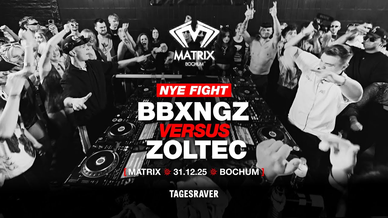 NYE FIGHT 💥 BBXNGZ ⚡VS⚡ ZOLTEC 💥 TRINITY x TAGESRAVER UVM. [ HARDTECHNO 💥 MATRIX BOCHUM 💥 31.12.25 ]