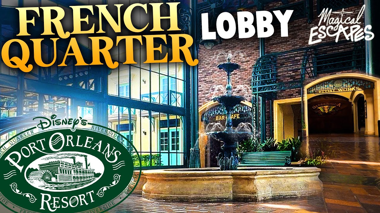 Disney’s Port Orleans French Quarter Main Lobby Ambience | Relax, Study, Sleep