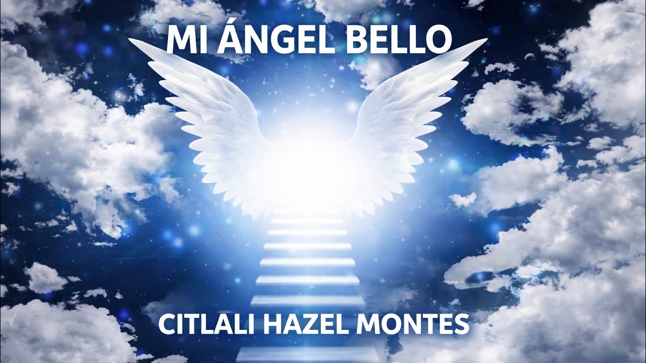 MI ÁNGEL BELLO. #HAZELMONTES #ANGELNEGRO #FE #DIOS #DESCANSAENPAZ 