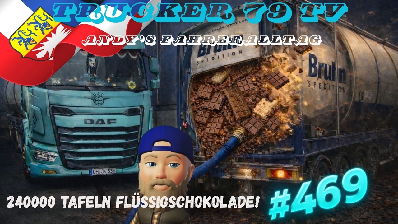 #469 240000 Tafeln Flüssigschokolade! /Andy's Fahreralltag
