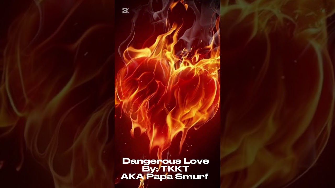 Dangerous Love