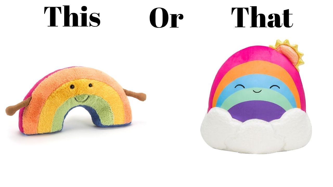 This or That 🌈✨[Jellycat vs Squishmallow]