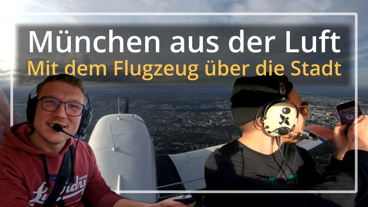 Rundflug über München | Piper PA 28 | Film