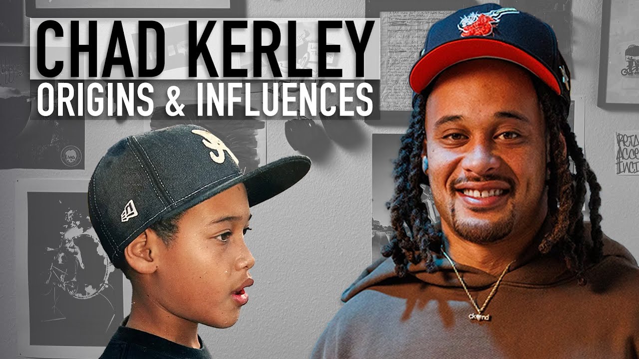 CHAD KERLEY - ORIGINS & INFLUENCES - UNCLICKED