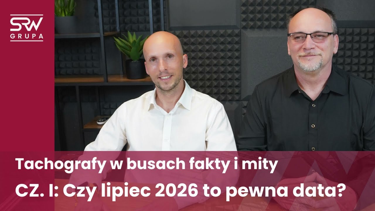Tachografy w busach - fakty i mity.  Cz. I: Czy lipiec 2026 to pewna data?
