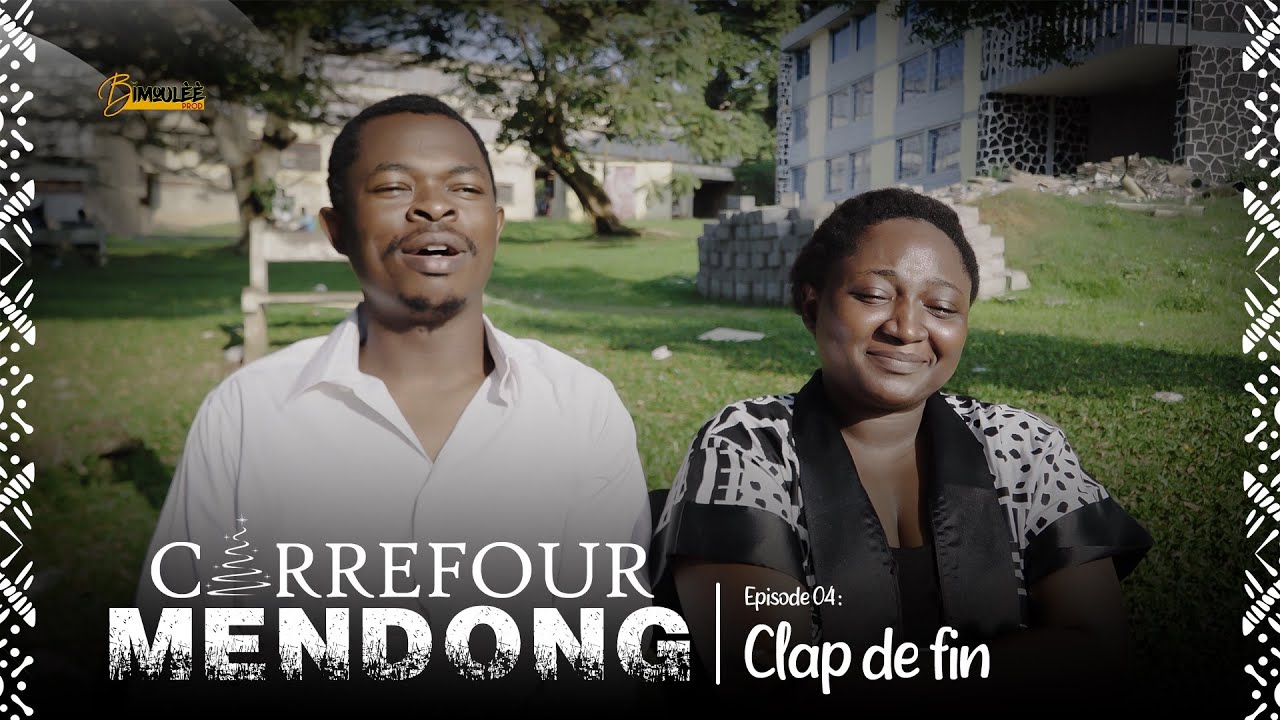 CARREFOUR MENDONG, Épisode 04 , Clap de fin ( série africaine ) 