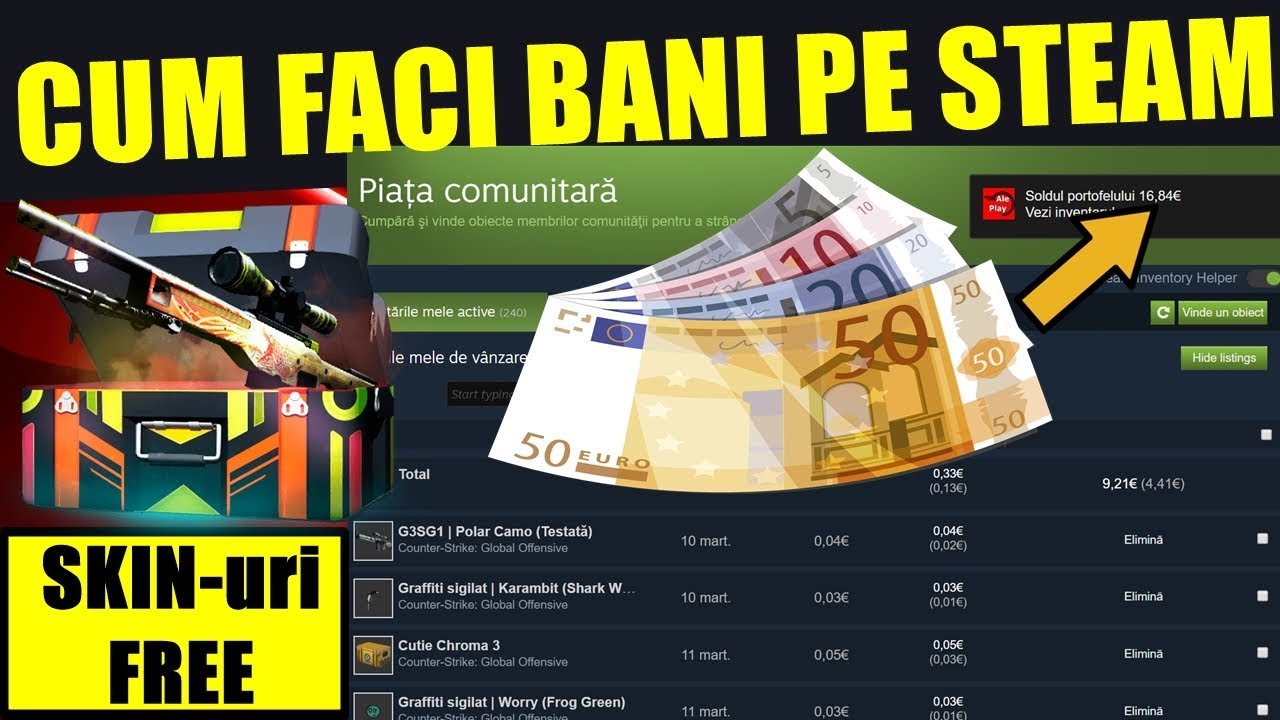 CUM FACI BANI PE STEAM FARA SA INVESTESTI + SKIN-uri GRATIS