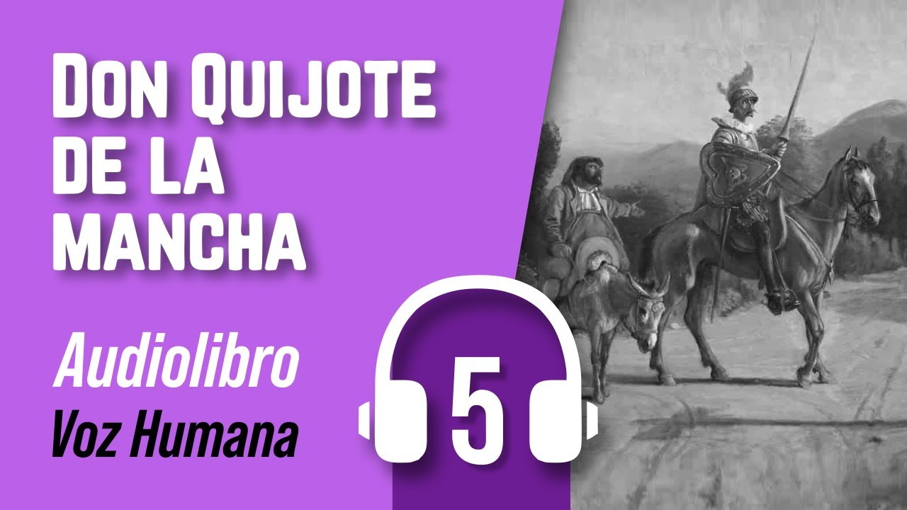 🎧 Cervantes  - El Ingenioso Caballero DON QUIJOTE de la Mancha 03 - Parte C (cap 61-74)