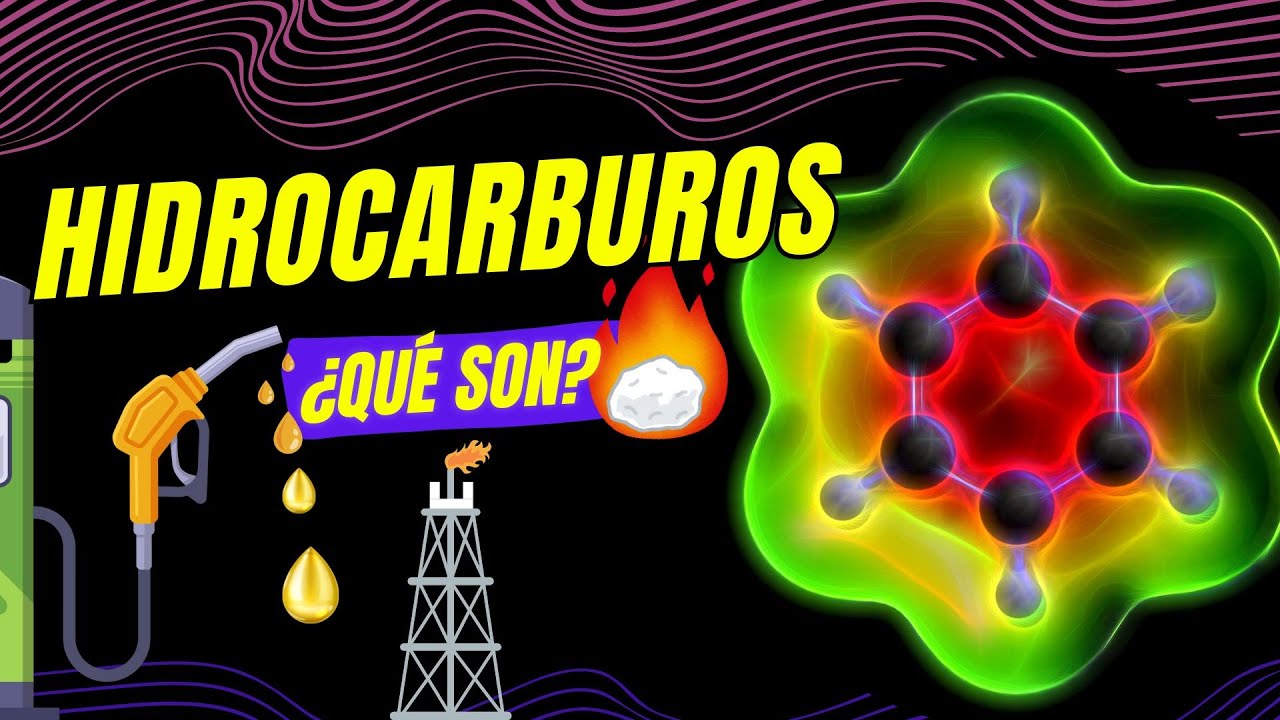 🔥Hidrocarburos 🛢️ definici&oacute;n, clasificaci&oacute;n, caracter&iacute;sticas, usos e importancia 🌍