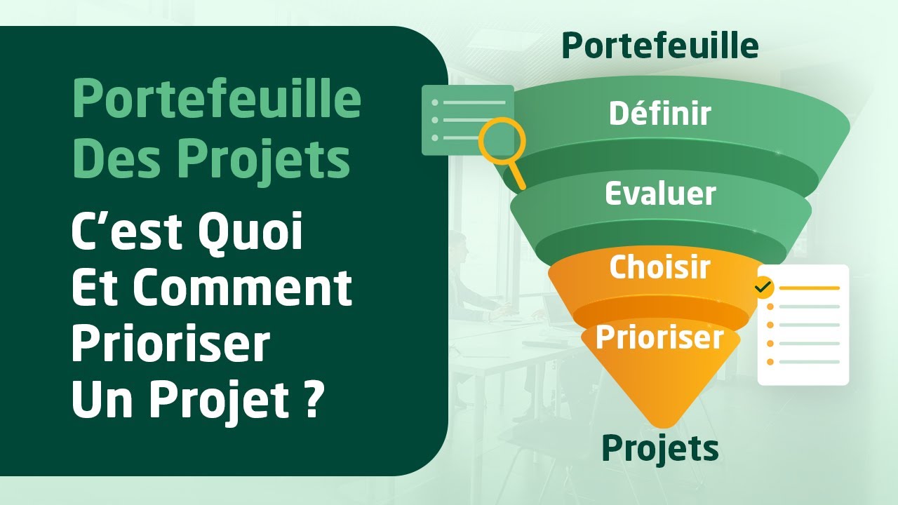 Portefeuille de projets : Comment ÉVALUER et CHOISIR les projets en 5 étapes (TUTO Excel)