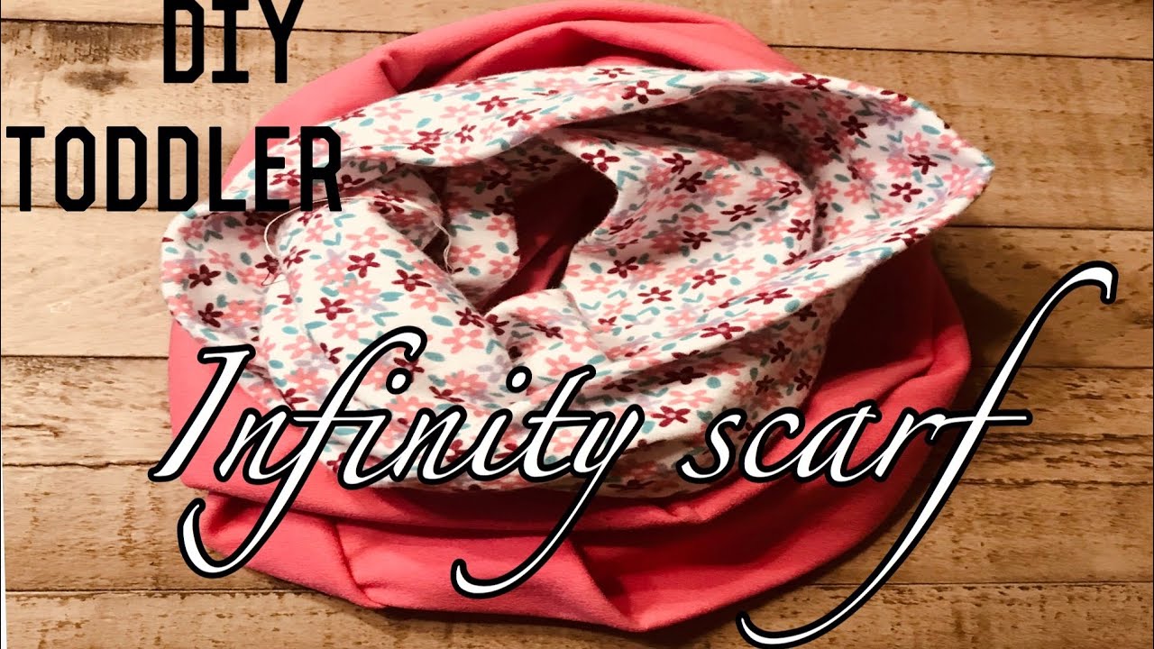 Diy Toddler Infinity Scarf (Sew Easy!)