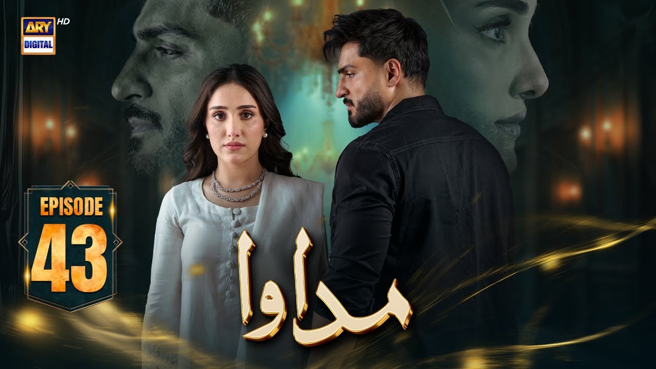 Madawa Episode 43 | 19 Jan 2026 | Omer Shahzad | Aiza Awan | ARY Digital Drama