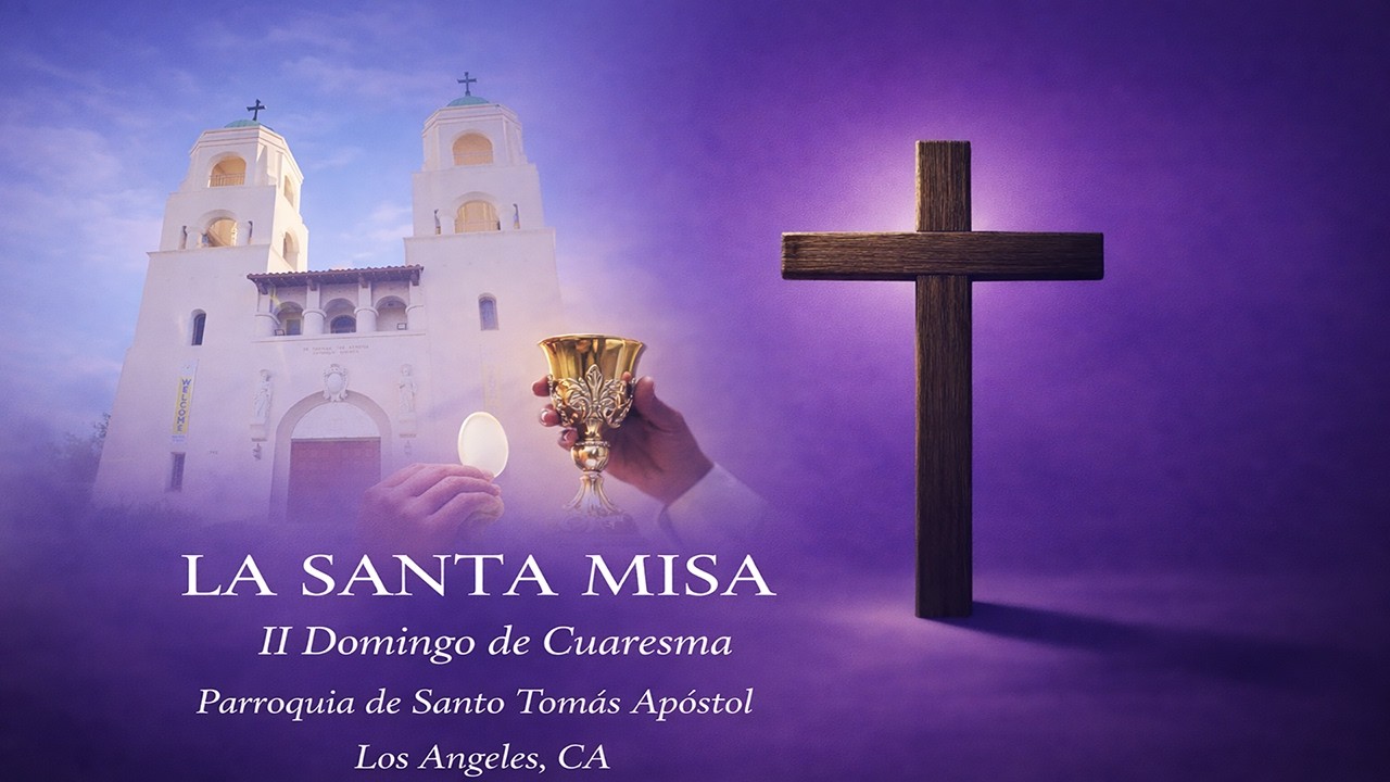La Santa Misa  |  II Domingo de Cuaresma