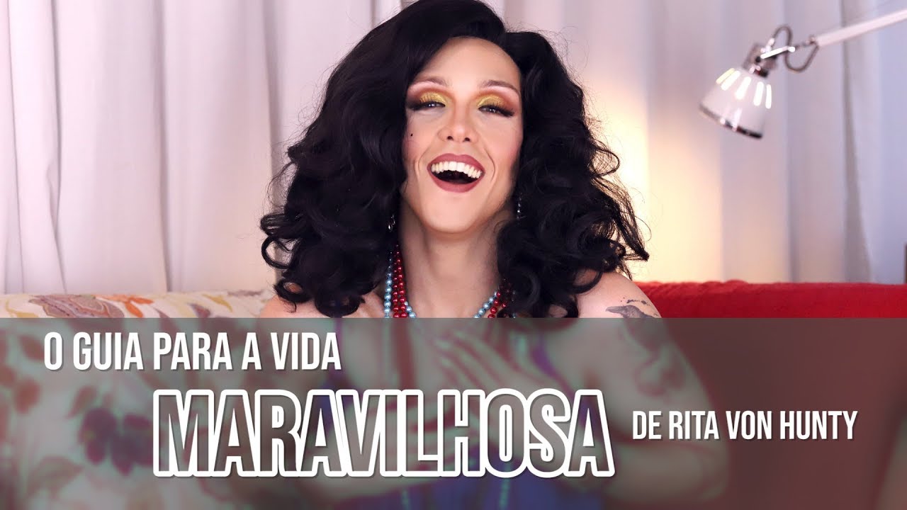 O GUIA PARA A VIDA MARAVILHOSA DE RITA VON HUNTY