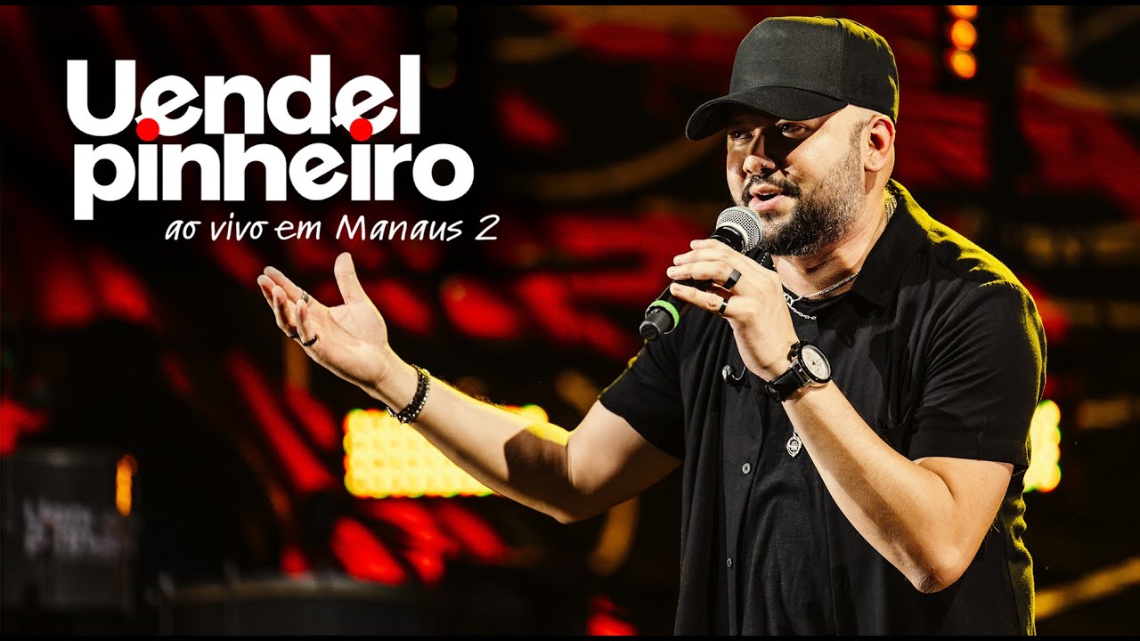 Uendel Pinheiro - (Ao Vivo em Manaus 2) - Vídeo Oficial | Parte 01