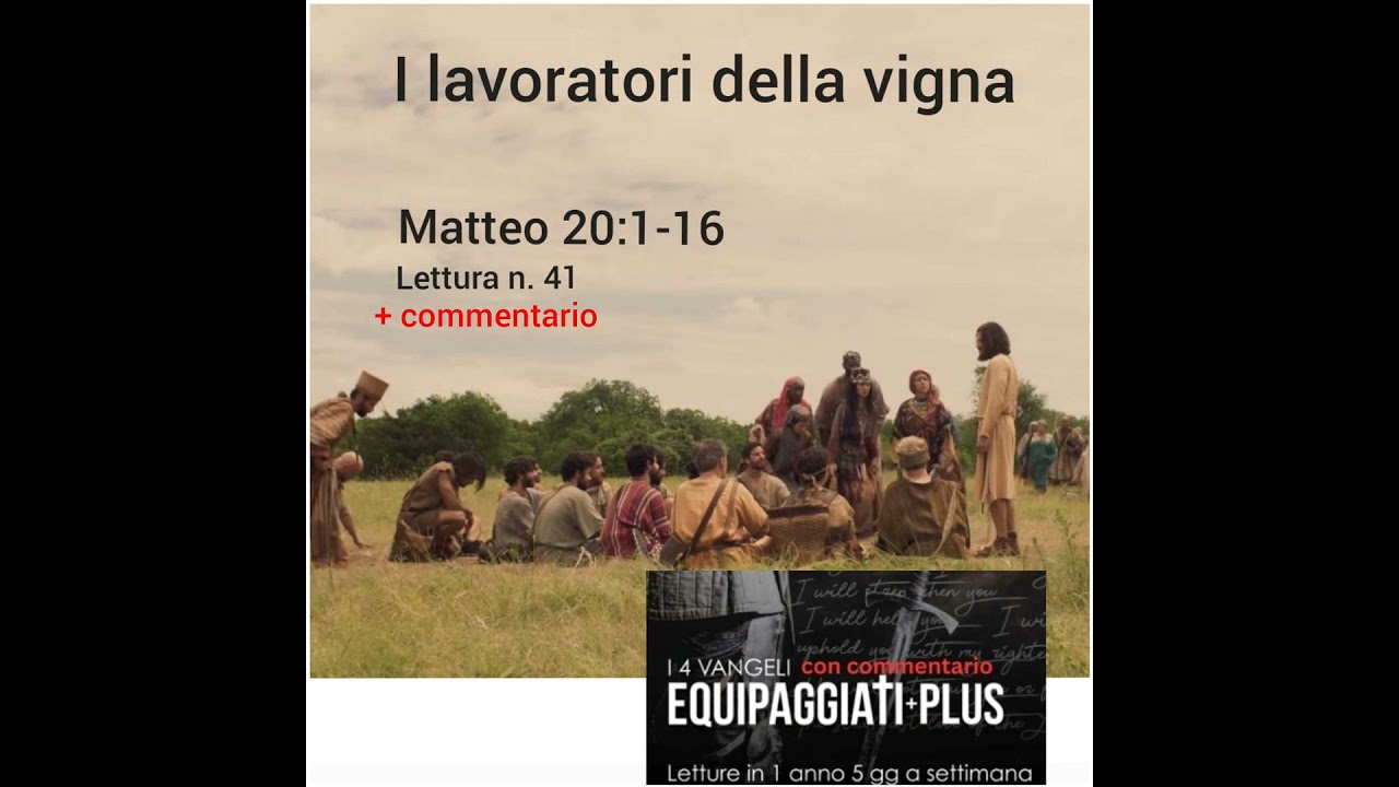 I lavoratori della vigna - Matteo 20:1-16 #41