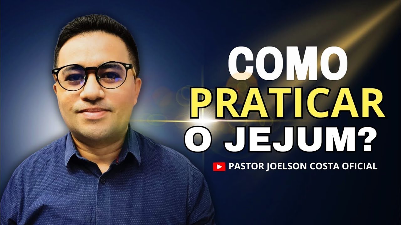 🛑 6 PASSOS PARA FAZER UM JEJUM ESPIRITUAL COM PROPÓSITO (Aprenda como fazer jejum corretamente)