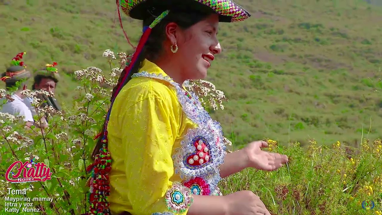 Katty Nuñez Cancho  tema:  maypiraq  mamay