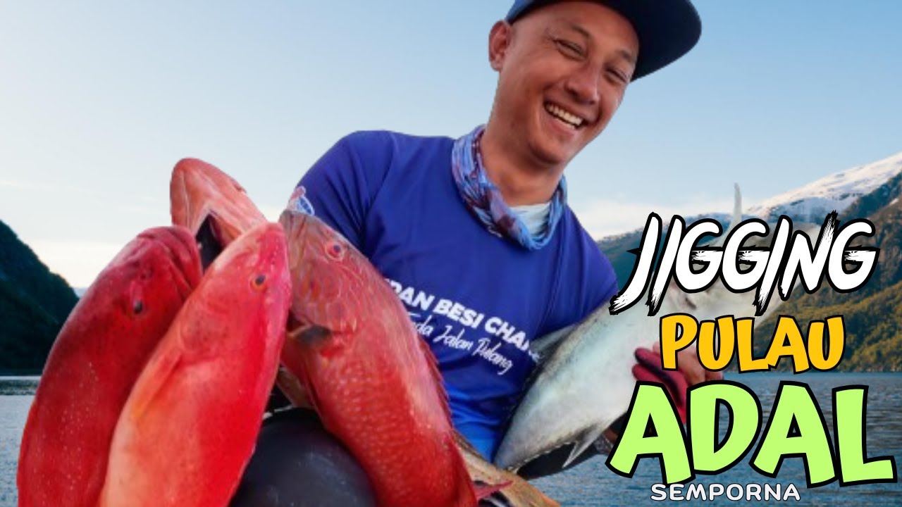 Jigging Di Pulau Adal | Spot Berisi Bermacam Jenis Ikan