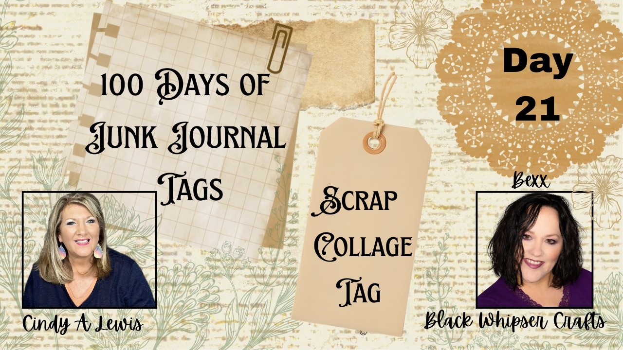 100 Days of Tags 🏷️Day 21🏷️ Scrap Collage Tag 