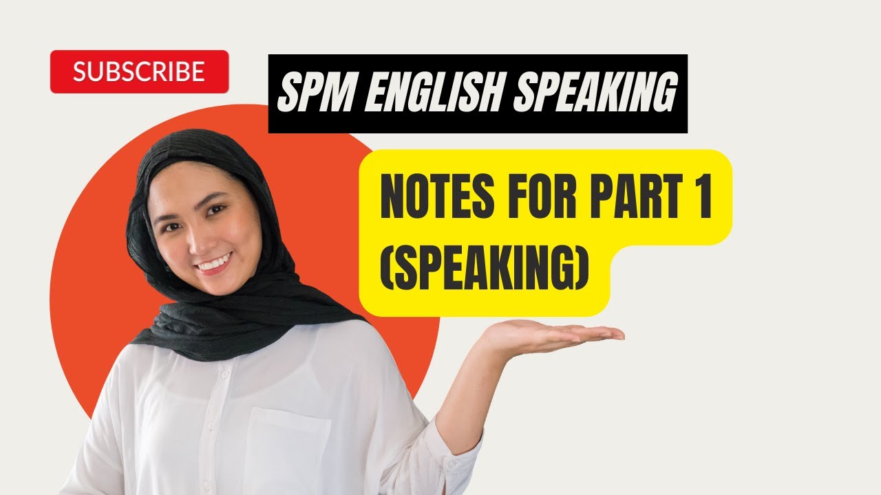 SPM 2025 English Speaking - Part 1