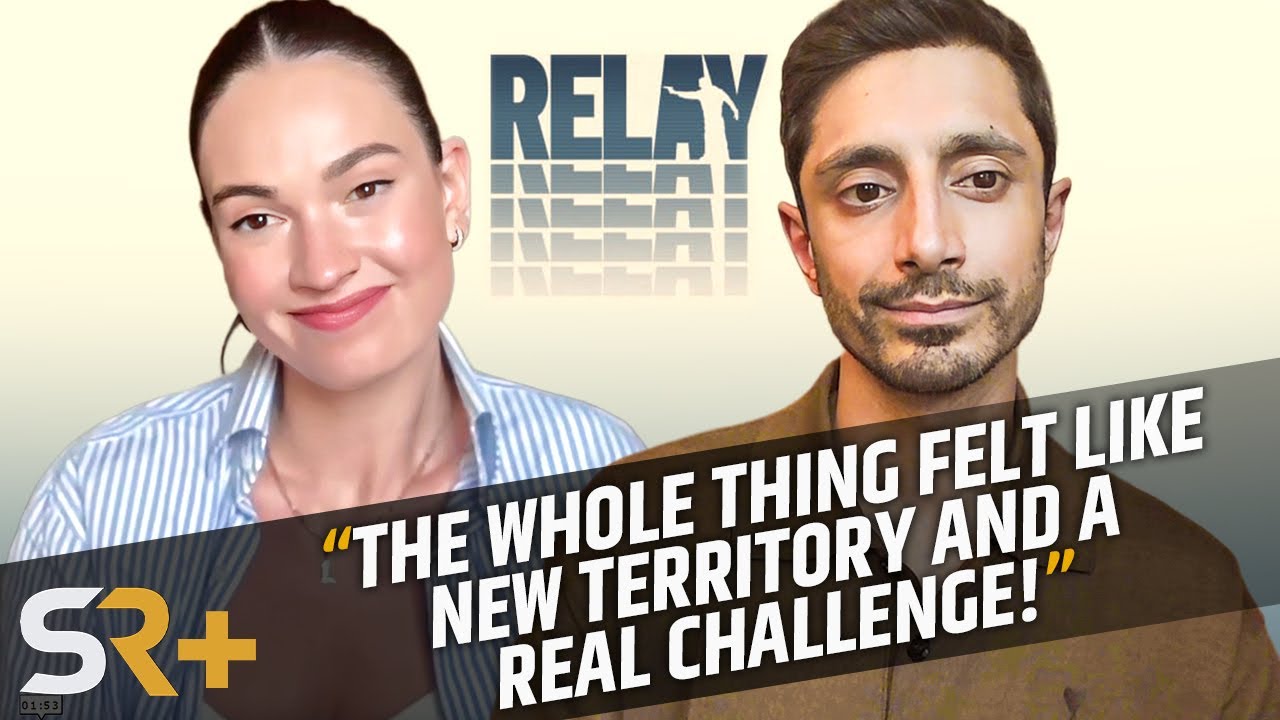 Relay Stars Lily James & Riz Ahmed Are Tapping Into The Zeitgeist With Their New Thriller