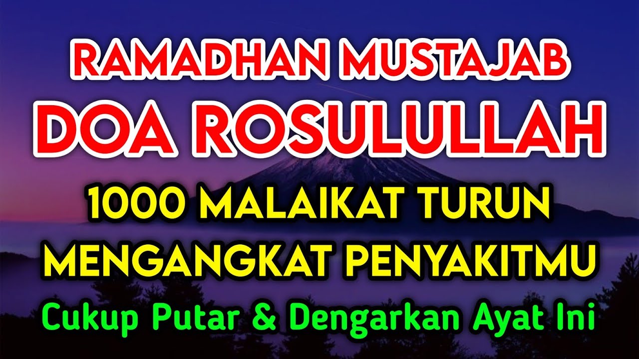 RAMADHAN MUSTAJAB DOA PENY3MBUH SEGALA PENY4KIT🤲 INSYAALLAH S4KIT DITUBUHMU S3MBUH DOA SYIFA RUQYAH