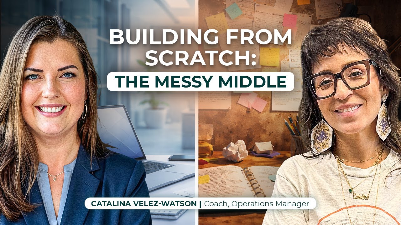The Messy Middle: What We Learned in Year 1 Building Worthy to Lead | Catalina Velez-Watson