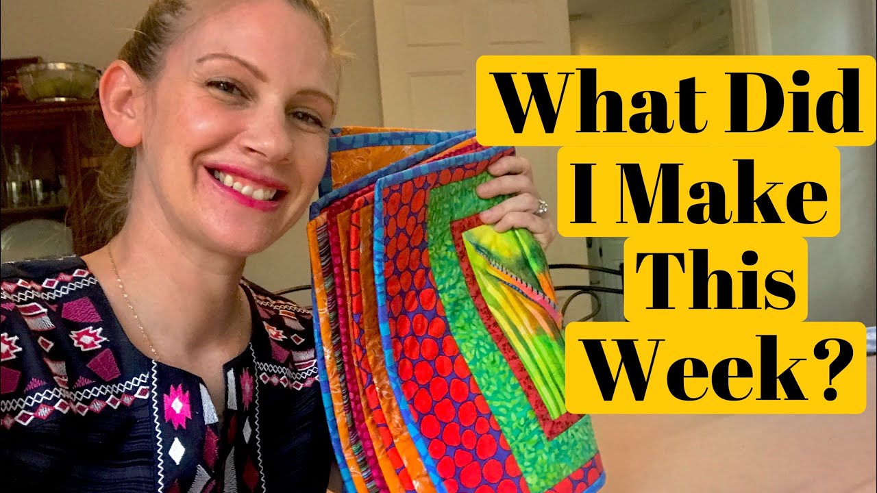 What Did I Make This Week?