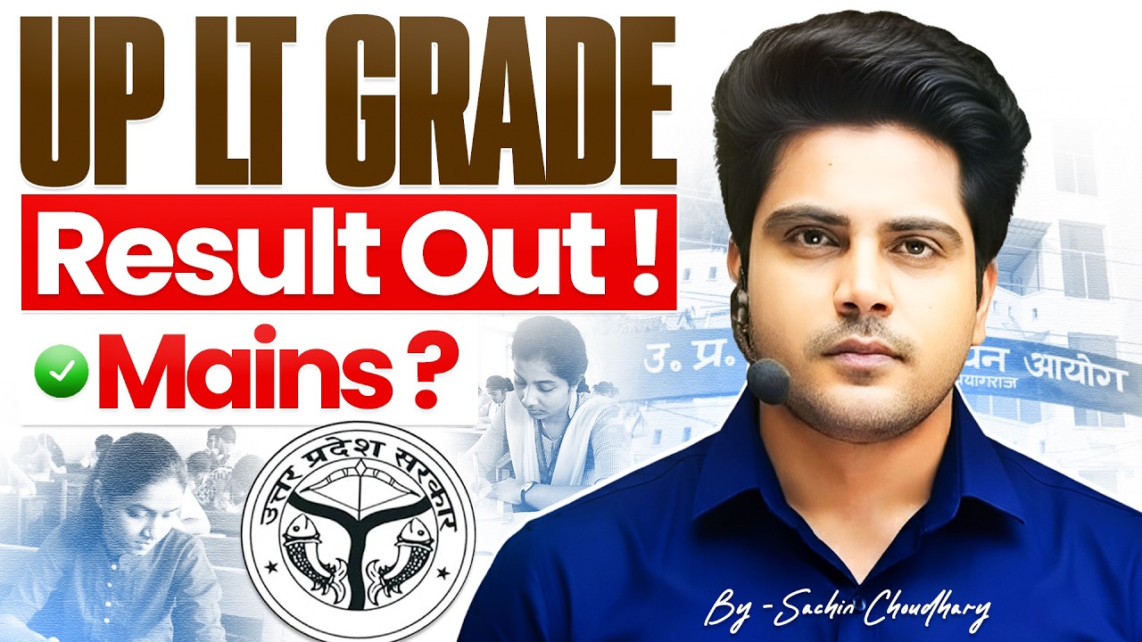 UP LT GRADE RESULT OUT ✅ MAIN by Sachin Choudhary Live 2pm