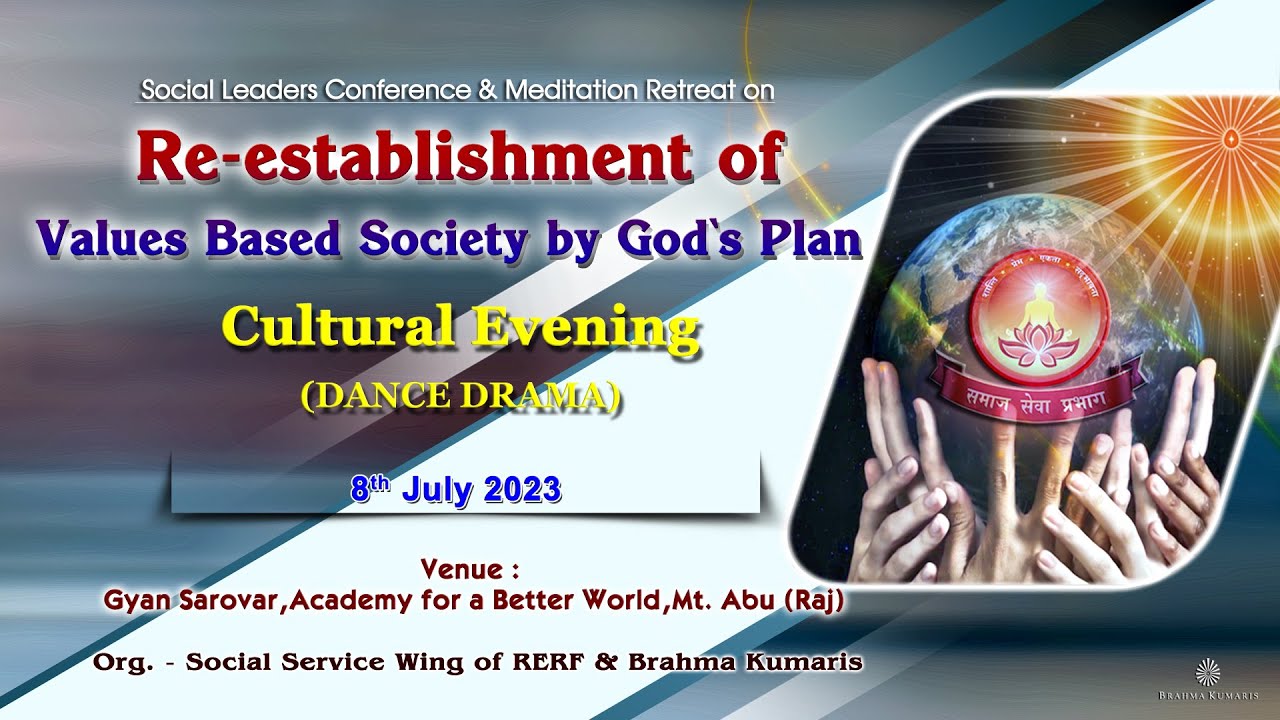 Dance Drama I Cultural Evening I  Social Service Wing I Gyan Sarovar I Mt. Abu I 8th July 2023