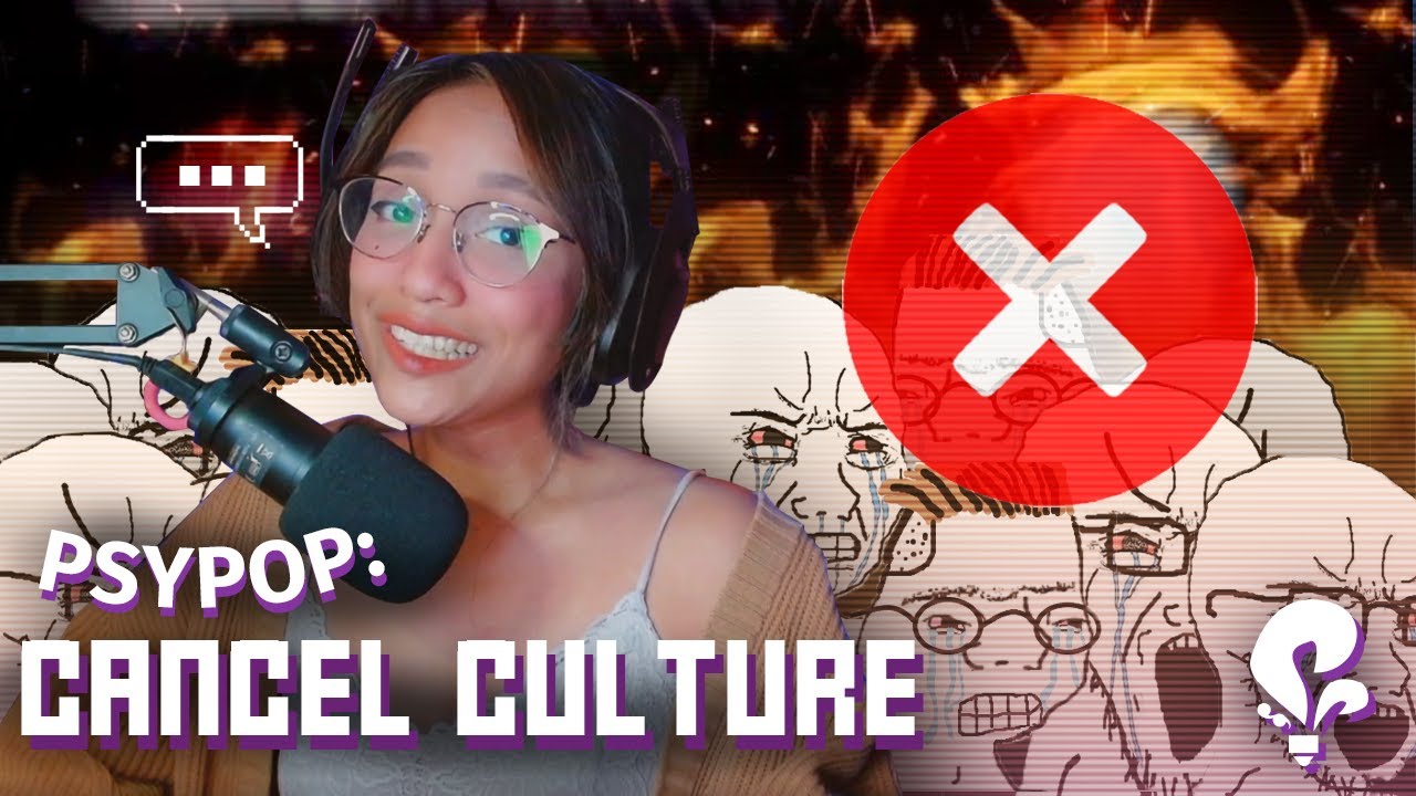 Does Cancel Culture Make Sense | PsyPop