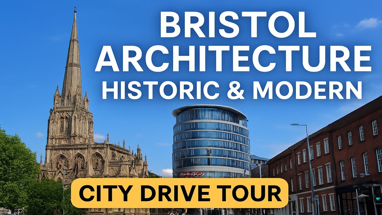 Bristol Architecture: Historic & Modern Landmarks | City Drive Tour VLOG