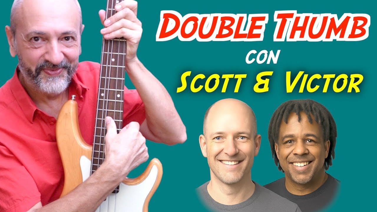 Double Thumb al Basso Elettrico – La Tecnica di Victor Wooten spiegata da Scott Devine