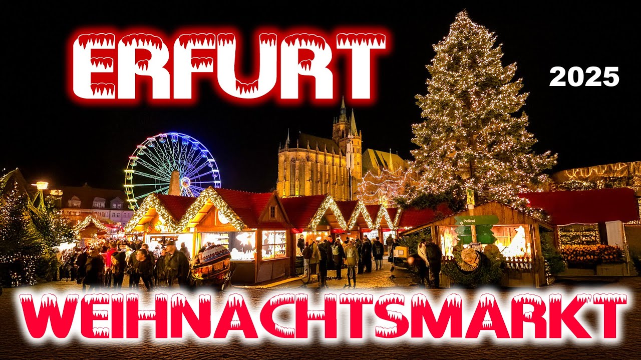 Erfurt Weihnachtsmarkt 2025 🎄✨ Riesenrad-Fahrt + Winterzauber mitten in der Altstadt