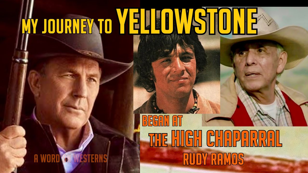 YELLOWSTONE & HIGH CHAPARRAL&rsquo;s Rudy Ramos!  Exclusive On-Location Star Studded Stories! AWOW