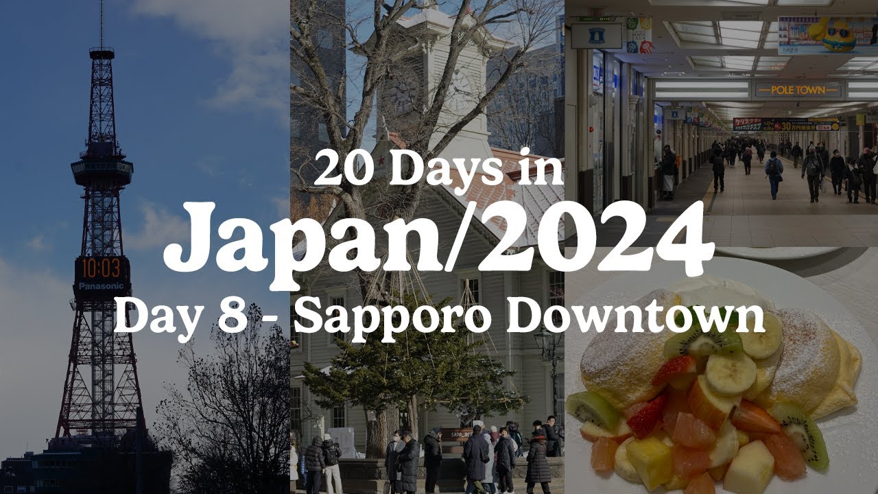 Japan Day 8 (Sapporo TV Tower, Clock Tower, Underground Walkway Poletown, A Happy Pancake Odori)
