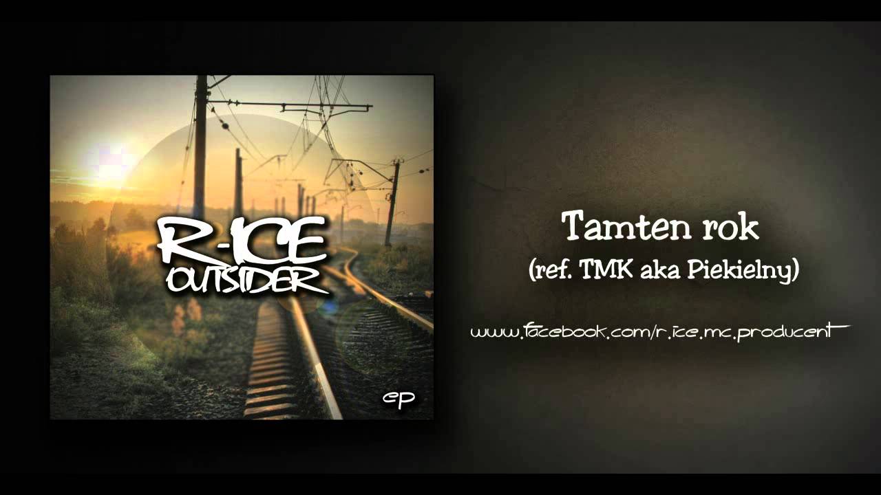 R-Ice - Tamten rok (ref. TMK aka Piekielny)