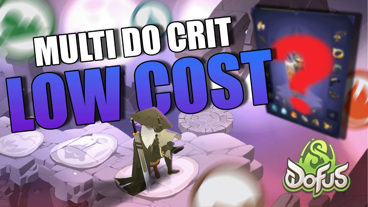 STUFF MULTI DO CRIT LOW COST !! Huppermage Dofus 3.3