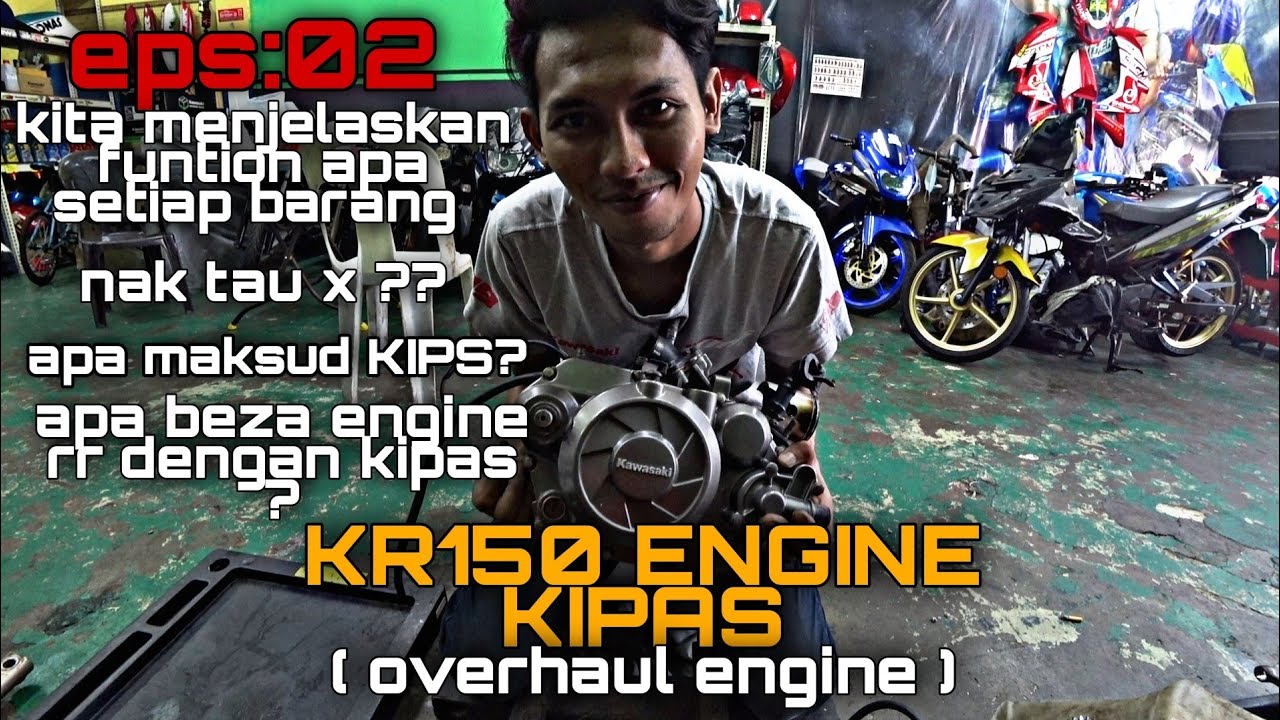 OVERHAUL-KR150 ENGINE KIPAS_ eps:02