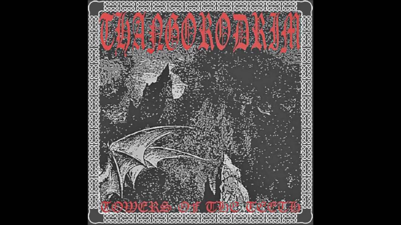 Thangorodrim - Towers of the Teeth (2016) (Old-School Dungeon Synth)